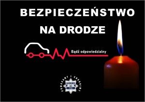 Na obrazie widać Bezpieczeństwo na drodze, obok stoi znicz