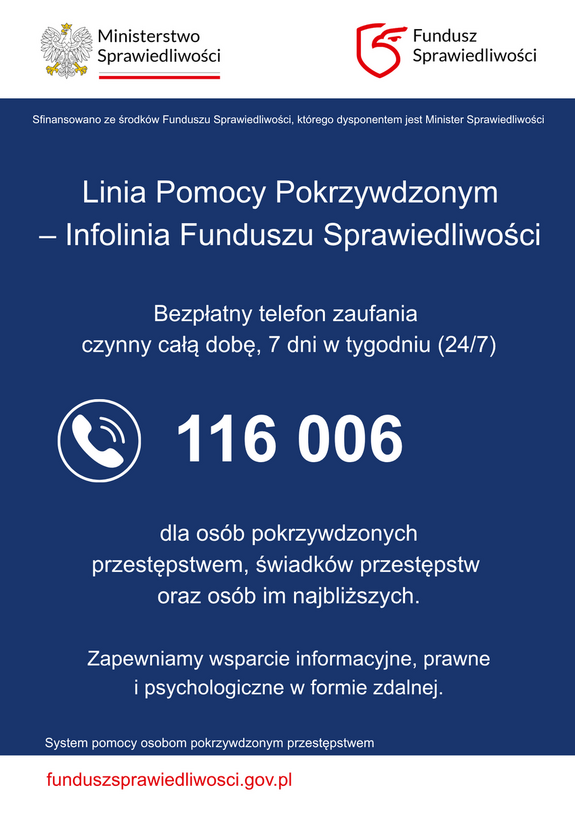 Linia pomocy osobom pokrzywdzonym, plakat z informacjami o numerze  infolinii i informacjami gdzie udać się po  pomoc.